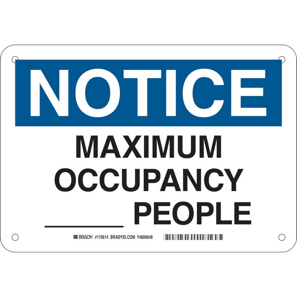 Write-On Safety Sign, Rectangle, Header: NOTICE, Language: English, Text Legend, Legend: MAXIMUM OCCUPANCY __ PEOPLE, B-555 Aluminum, Corner Holes Mounting, 7 in Height, 10 in Width, Black/Blue on White Legend/Background