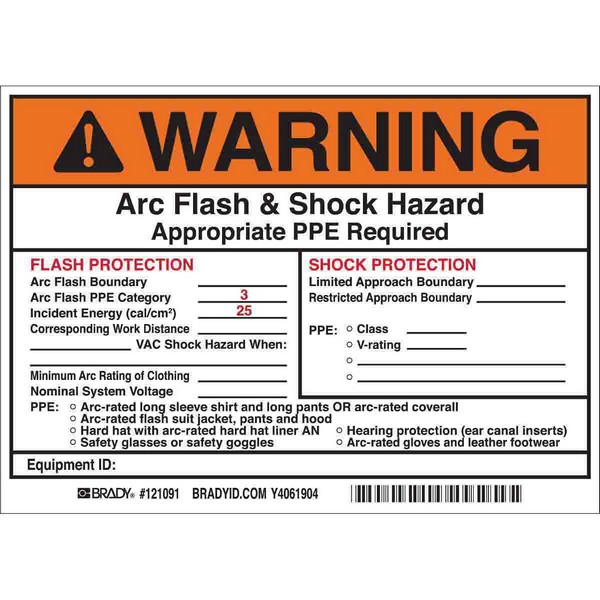 Write-On Arc Flash Label, Non-Laminated Non-Reflective Rectangular Self-Adhesive, 7 in Width, B-7569 Adhesive Vinyl Film, For Use With: Switchboard, Panelboard, Industrial Control Panel, Meter Socket Enclosure and Motor Control Center, 5 per Pack Labels