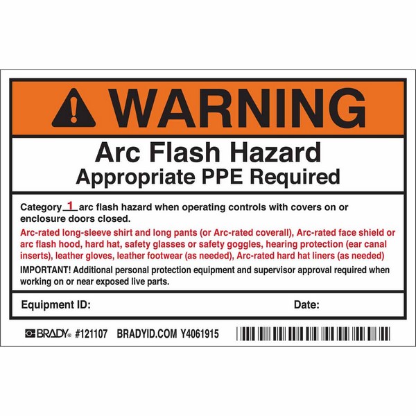 Write-On Arc Flash Label, Non-Laminated Non-Reflective Rectangular Self-Adhesive, 6 in Width, Legend: WARNING ARC FLASH HAZARD APPROPRIATE PPE REQUIRED CATEGORY 1 ARC FLASH HAZARD WHEN OPERATING CONTROLS WITH COVERS ON OR ENCLOSURE DOORS CLOSED., Black/Orange on White Legend/Background, B-7569 Adhesive Vinyl Film, 5 per Pack Labels