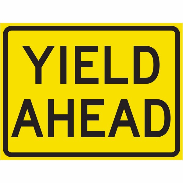 Yield Ahead Sign, Laminated Rectangular, Text Legend, Legend: YIELD AHEAD, B-959 Aluminum, Post Mounting, 18 in Height, 24 in Width, Black on Yellow Legend/Background