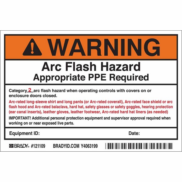 Write-On Arc Flash Label, Non-Laminated Non-Reflective Rectangular Self-Adhesive, 6 in Width, Legend: WARNING ARC FLASH HAZARD APPROPRIATE PPE REQUIRED CATEGORY 2 ARC FLASH HAZARD WHEN OPERATING CONTROLS WITH COVERS ON OR ENCLOSURE DOORS CLOSED., Black/Orange on White Legend/Background, B-7569 Adhesive Vinyl Film, 5 per Pack Labels